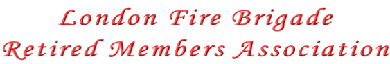 London Fire Brigade Retired Members Association