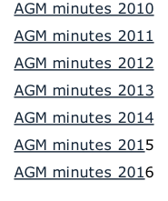 AGM minutes 2010 AGM minutes 2011 AGM minutes 2012 AGM minutes 2013 AGM minutes 2014 AGM minutes 2015 AGM minutes 2016